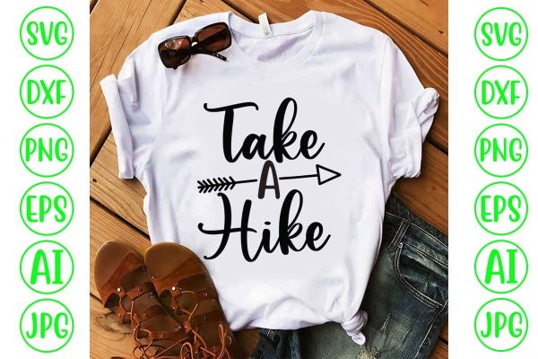 Take A Hike SVG Cut File on Sale