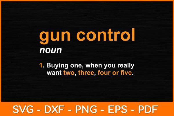 Gun Control Definition Svg File Online Hot Sale