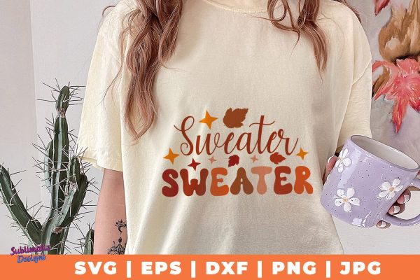 Sweater Weather | Fall T-Shirt SVG Desing | Fall SVG Design Fashion - Image 5