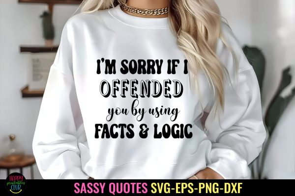 I am Sorry I Sassy Tshirt SVG I Funny SVG I Sarcastic SVG Fashion