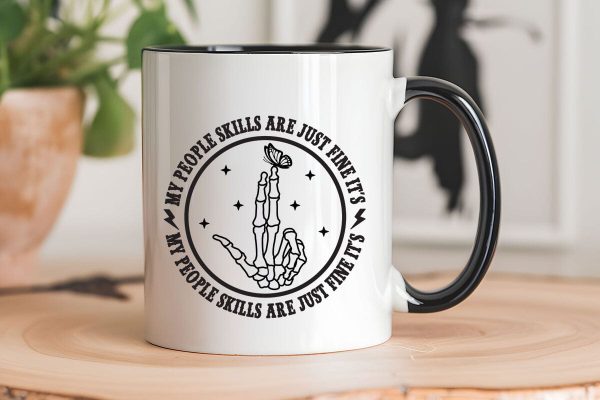 my people skills are just fine its my tolerance to idiots that needs work Hot on Sale - Image 4