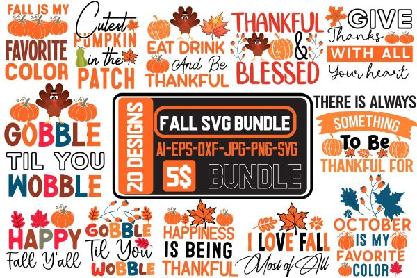 #Fall SVG Bundle , Thanksgiving SVG Bundle , Funny Fall SVG Bundle Quotes,Funyny Farmhouse Fall SVG Bundle,Thanksgiving SVG Bundle, Autumn SVG Bundle For Discount