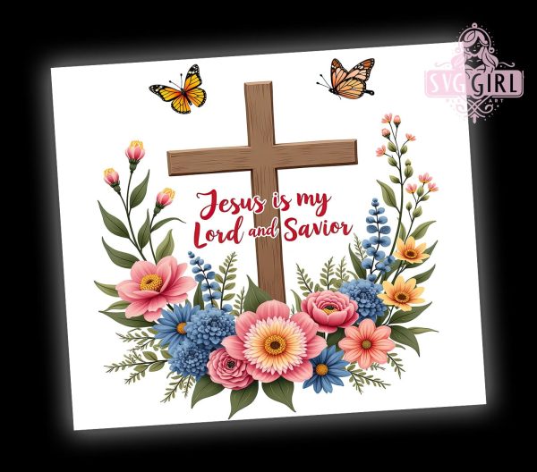 Jesus Is My Lord Savior 20oz Tumbler Wrap Sublimation Design, Straight Tapered Tumbler Wrap, Faith Flowers Tumbler Png, Instant Digital Download Online now - Image 2