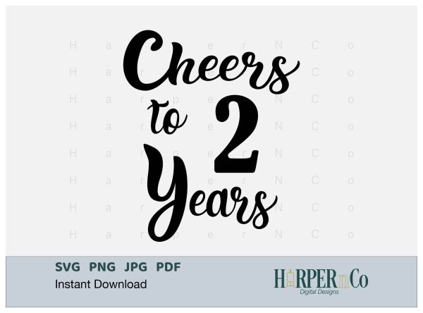 2 Year SVG PNG Cut EPS File Online