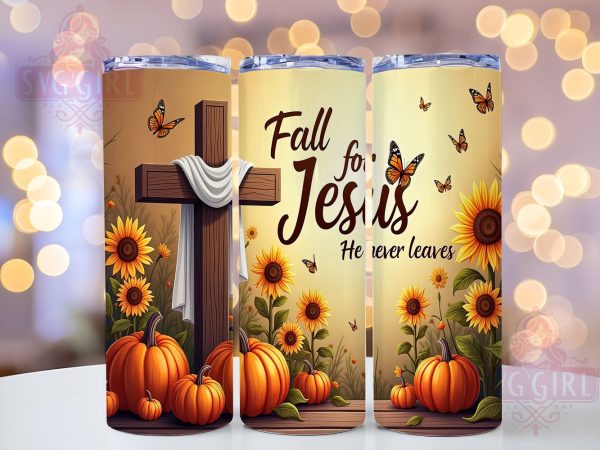 Fall For Jesus He Never Leaves 20oz Tumbler Wrap Sublimation Design, Straight Tapered Tumbler Wrap, Christian Tumbler Png, Instant Digital Download Online now