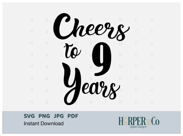9 Year SVG PNG Cut EPS File Online now