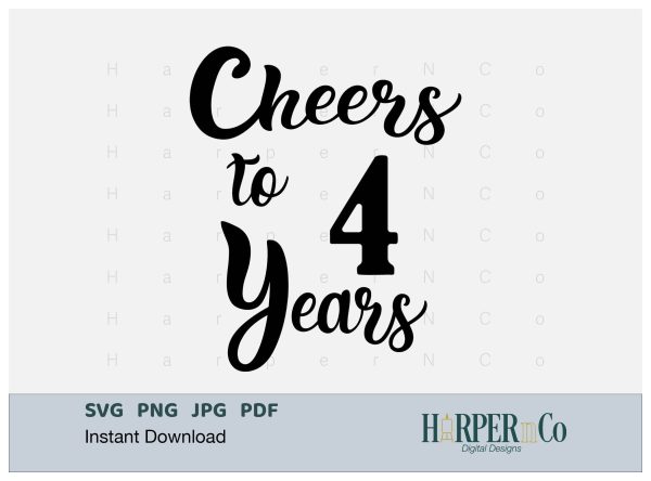 4 Year SVG PNG Cut EPS File For Cheap