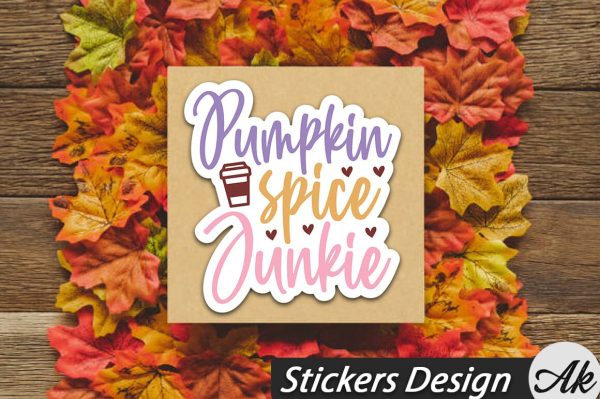 Pumpkin Spice Junkie Stickers Design For Cheap