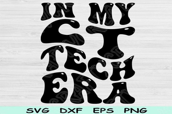 In My CT Tech Era Svg Png Cut Files, CT Tech Svg, CT Technologist Svg Files For Cricut, Groovy Retro Wavy Text Sublimation Digital Designs For Discount