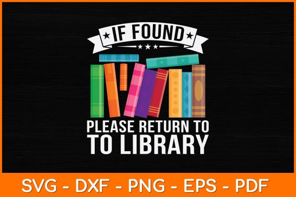 If Found Please Return To Library Svg File Online