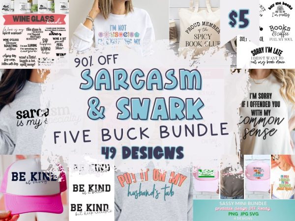 Sarcasm & Snark Five Buck Bundle For Cheap