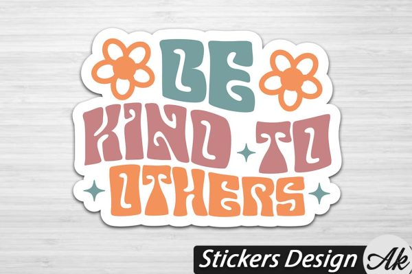Be kind to others Stickers Design Hot on Sale