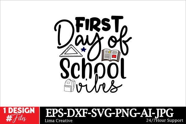 First Day Of School Vibes T-shirt Design, Welcome Back To School , Back To School SVG Cut File, Back To School Sublimation PNG For Cheap