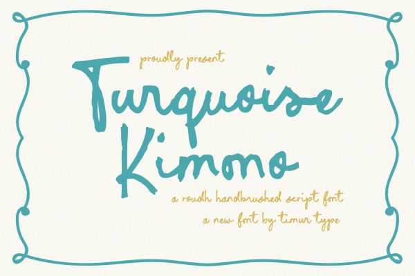 Turquoise Kimono - Handbrushed Script Font Supply