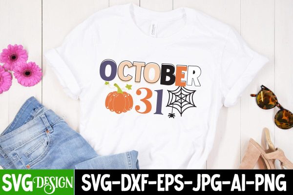 October 31 SVG Design, October 31 Sublimation PNG, Halloween Sublimation PNG, Halloween SVG Bundle,Halloween SVG Quotes,Halloween PNG, Halloween SVG Cheap
